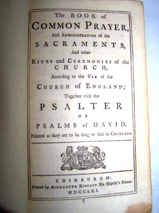 An 18th century BOOK OF COMMON PRAYER published in Edinburgh in 1761.
